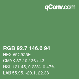 カラーコード: RGB 92.7 146.6 94 | qconv.com
