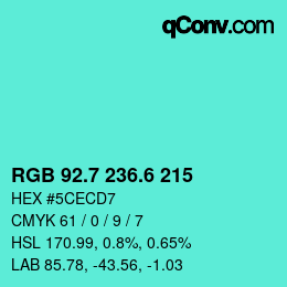 カラーコード: RGB 92.7 236.6 215 | qconv.com
