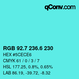 カラーコード: RGB 92.7 236.6 230 | qconv.com