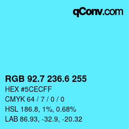 カラーコード: RGB 92.7 236.6 255 | qconv.com