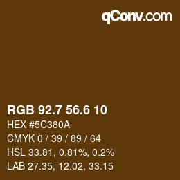 カラーコード: RGB 92.7 56.6 10 | qconv.com
