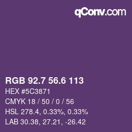 カラーコード: RGB 92.7 56.6 113 | qconv.com