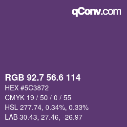 カラーコード: RGB 92.7 56.6 114 | qconv.com