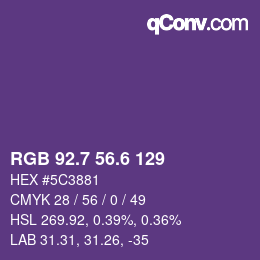 カラーコード: RGB 92.7 56.6 129 | qconv.com