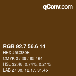 カラーコード: RGB 92.7 56.6 14 | qconv.com