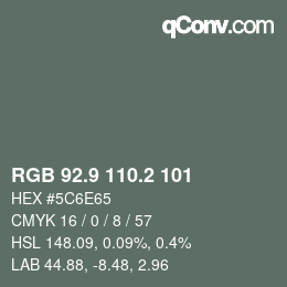 Color code: RGB 92.9 110.2 101 | qconv.com