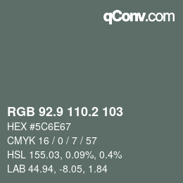 Color code: RGB 92.9 110.2 103 | qconv.com