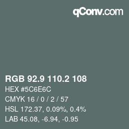 Color code: RGB 92.9 110.2 108 | qconv.com
