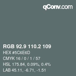 カラーコード: RGB 92.9 110.2 109 | qconv.com