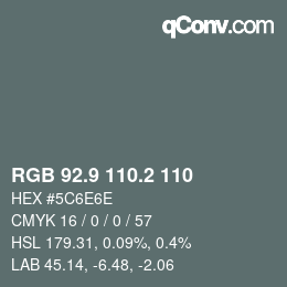 Color code: RGB 92.9 110.2 110 | qconv.com