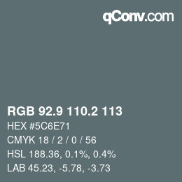 Color code: RGB 92.9 110.2 113 | qconv.com