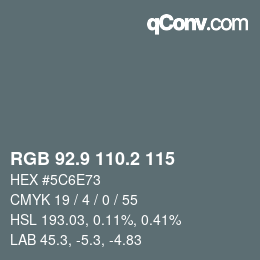 Color code: RGB 92.9 110.2 115 | qconv.com
