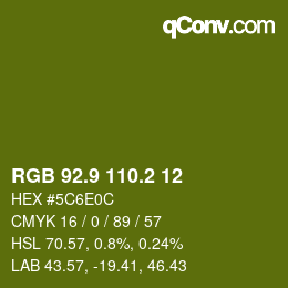 カラーコード: RGB 92.9 110.2 12 | qconv.com