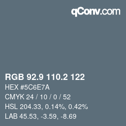 Color code: RGB 92.9 110.2 122 | qconv.com