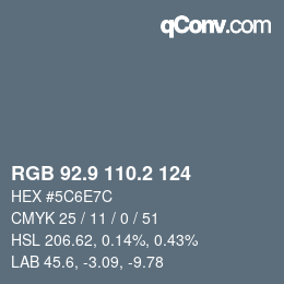 Color code: RGB 92.9 110.2 124 | qconv.com