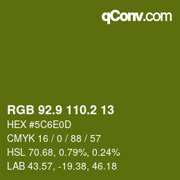 カラーコード: RGB 92.9 110.2 13 | qconv.com
