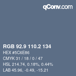 Farbcode: RGB 92.9 110.2 134 | qconv.com