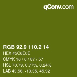 カラーコード: RGB 92.9 110.2 14 | qconv.com
