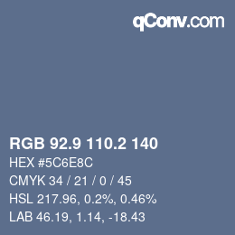 Color code: RGB 92.9 110.2 140 | qconv.com