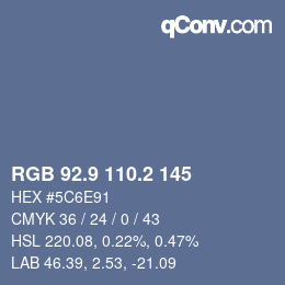 Color code: RGB 92.9 110.2 145 | qconv.com