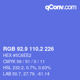 カラーコード: RGB 92.9 110.2 226 | qconv.com