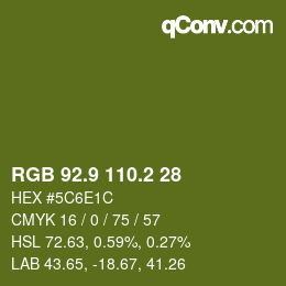 カラーコード: RGB 92.9 110.2 28 | qconv.com