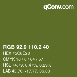 カラーコード: RGB 92.9 110.2 40 | qconv.com