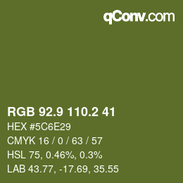 カラーコード: RGB 92.9 110.2 41 | qconv.com