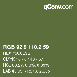 カラーコード: RGB 92.9 110.2 59 | qconv.com