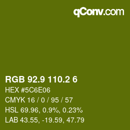 カラーコード: RGB 92.9 110.2 6 | qconv.com