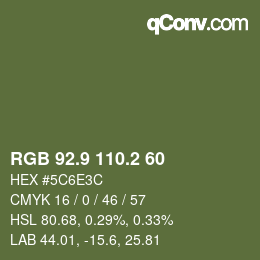 カラーコード: RGB 92.9 110.2 60 | qconv.com