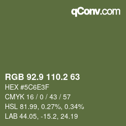 Color code: RGB 92.9 110.2 63 | qconv.com