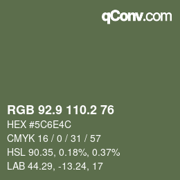 カラーコード: RGB 92.9 110.2 76 | qconv.com