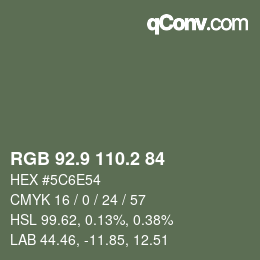 カラーコード: RGB 92.9 110.2 84 | qconv.com