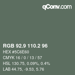 カラーコード: RGB 92.9 110.2 96 | qconv.com