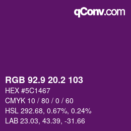 カラーコード: RGB 92.9 20.2 103 | qconv.com