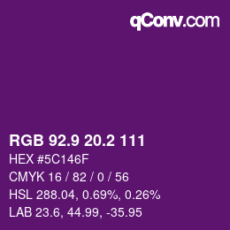 カラーコード: RGB 92.9 20.2 111 | qconv.com