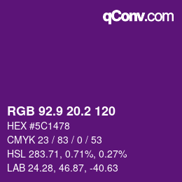 カラーコード: RGB 92.9 20.2 120 | qconv.com