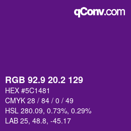 カラーコード: RGB 92.9 20.2 129 | qconv.com