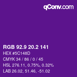 カラーコード: RGB 92.9 20.2 141 | qconv.com