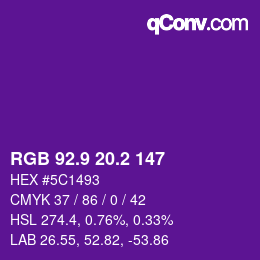カラーコード: RGB 92.9 20.2 147 | qconv.com