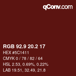 カラーコード: RGB 92.9 20.2 17 | qconv.com
