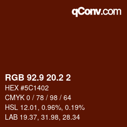 Color code: RGB 92.9 20.2 2 | qconv.com