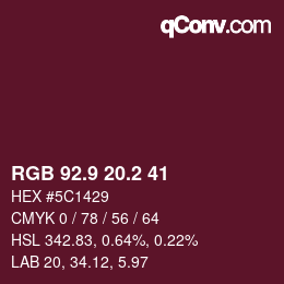 カラーコード: RGB 92.9 20.2 41 | qconv.com