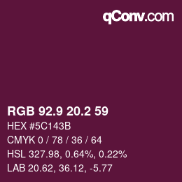 Color code: RGB 92.9 20.2 59 | qconv.com