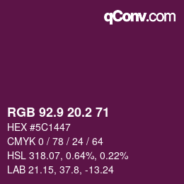 カラーコード: RGB 92.9 20.2 71 | qconv.com