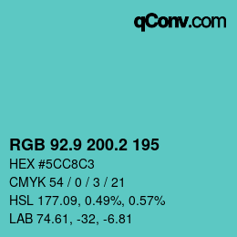 カラーコード: RGB 92.9 200.2 195 | qconv.com