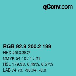 カラーコード: RGB 92.9 200.2 199 | qconv.com