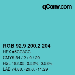 カラーコード: RGB 92.9 200.2 204 | qconv.com