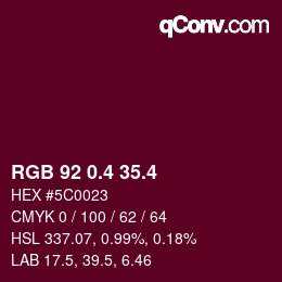 カラーコード: RGB 92 0.4 35.4 | qconv.com